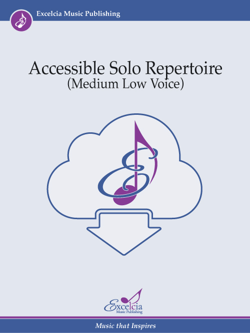Accessible Solo Repertoire (Medium Low Voice) DLC