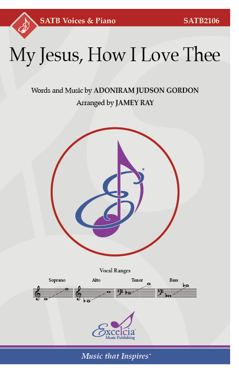 My Jesus, I Love Thee (SATB)