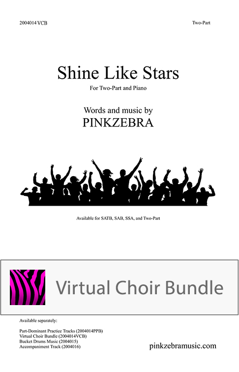 Shine Like Stars - Two-Part - Virtual Choir Bundle