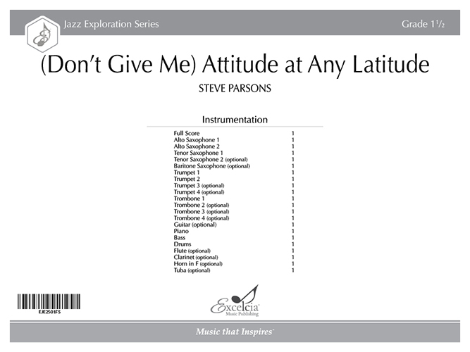 (Don't Give Me) Attitude at Any Latitude (Score)